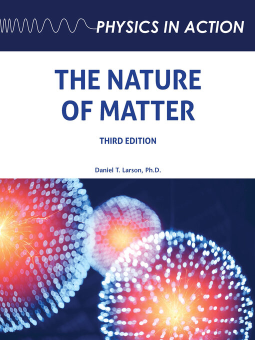 Title details for The Nature of Matter by Daniel Larson - Available